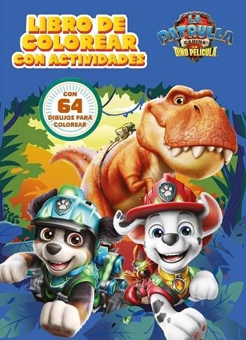 PAW PATROL | PATRULLA CANINA. ACTIVIDADES - LIBRO DE COLOREAR CON ACTIVIDADES. L | 9788448873752 | VVAA | Llibreria La Gralla | Librería online de Granollers