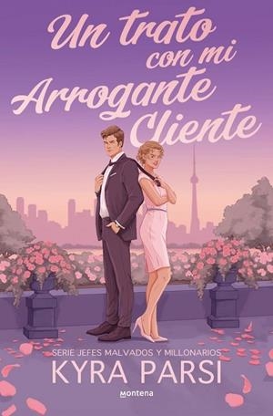 TRATO CON MI ARROGANTE CLIENTE , UN (JEFES MALVADOS Y MILLONARIOS 2) | 9791387924553 | PARSI, KYRA | Llibreria La Gralla | Llibreria online de Granollers