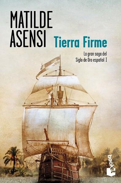 TRILOGÍA MARTÍN OJO DE PLATA 1. TIERRA FIRME (BOOKET) | 9788408007166 | ASENSI, MATILDE | Llibreria La Gralla | Librería online de Granollers
