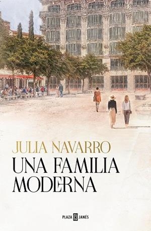 UNA FAMILIA MODERNA | 9788401033797 | NAVARRO, JULIA | Llibreria La Gralla | Llibreria online de Granollers