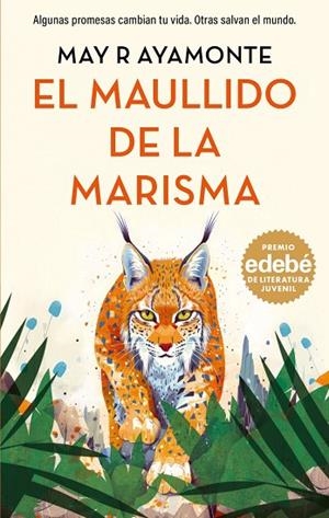 EL MAULLIDO DE LA MARISMA. PREMIO EDEBÉ DE LITERATURA JUVENIL 2026 | 9788468379111 | AYAMONTE, MAY R | Llibreria La Gralla | Llibreria online de Granollers