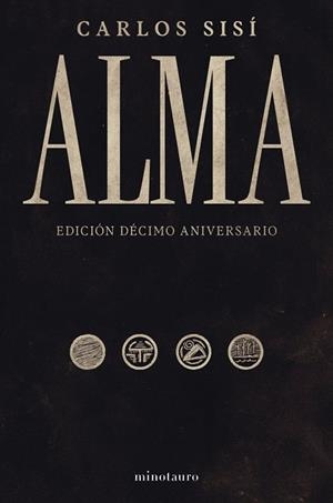 ALMA 10 ANIVERSARIO (SISÍ) | 9788445021576 | SISI, CARLOS | Llibreria La Gralla | Librería online de Granollers