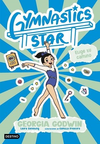 ELIGE TU CAMINO GYMNASTICS STAR 3. | 9788408321644 | GODWIN, GEORGIA | Llibreria La Gralla | Llibreria online de Granollers