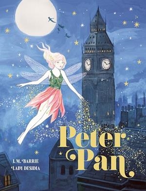 PETER PAN (EDICIÓN ESPECIAL CON CANTOS TINTADOS) | 9791388220128 | BARRIE, J. M. ; DESIDIA, LADY | Llibreria La Gralla | Llibreria online de Granollers