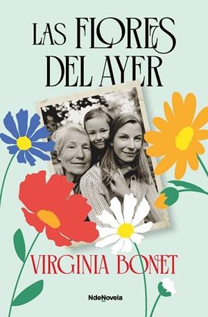 FLORES DEL AYER, LAS | 9788410140585 | BONET, VIRGINIA | Llibreria La Gralla | Llibreria online de Granollers