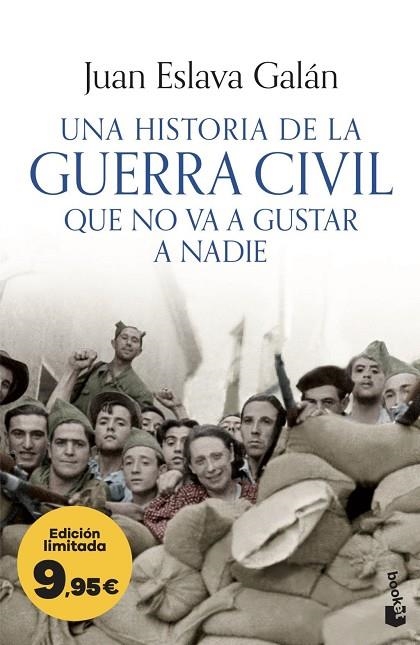 UNA HISTORIA DE LA GUERRA CIVIL QUE NO VA A GUSTAR A NADIE | 9788408323785 | ESLAVA GALAN, JUAN | Llibreria La Gralla | Llibreria online de Granollers