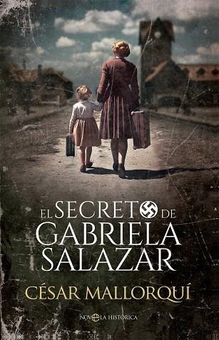 SECRETO DE GABRIELA SALAZAR, EL | 9788410943537 | MALLORQUI, CESAR | Llibreria La Gralla | Librería online de Granollers