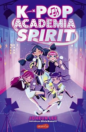 K-POP: ACADEMIA SPIRIT (LIBRO 1) | 9788410647664 | LEE, JOHEUN | Llibreria La Gralla | Llibreria online de Granollers