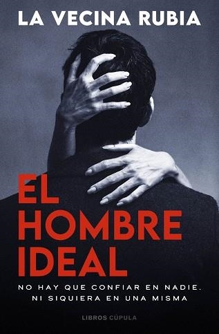 HOMBRE IDEAL, EL | 9788448049591 | LA VECINA RUBIA | Llibreria La Gralla | Librería online de Granollers