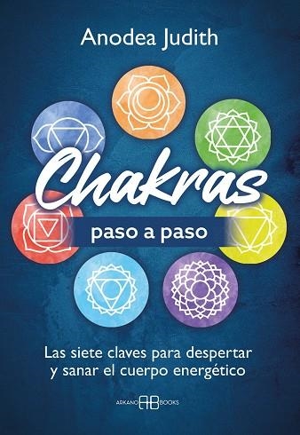 CHAKRAS PASO A PASO | 9791388228018 | JUDITH, ANODEA | Llibreria La Gralla | Llibreria online de Granollers