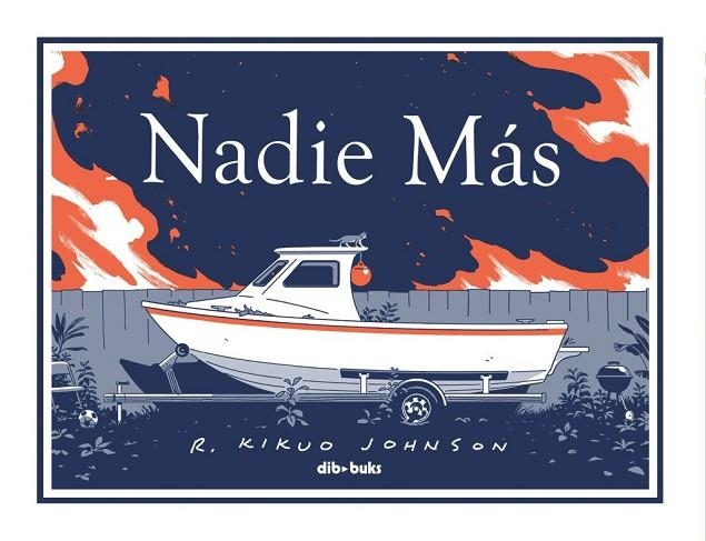 NADIE MÁS | 9788418266317 | JOHNSON, KIKUO | Llibreria La Gralla | Llibreria online de Granollers