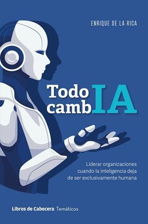TODO CAMBIA | 9791399168600 | DE LA RICA PÉREZ, ENRIQUE | Llibreria La Gralla | Librería online de Granollers