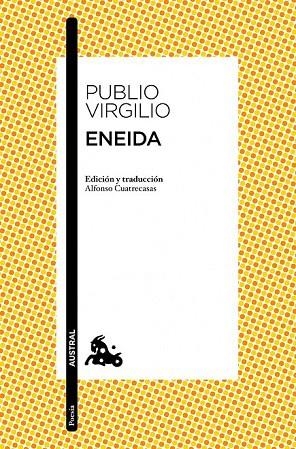 ENEIDA (AUSTRAL POESIA 449) | 9788467006360 | PUBLIO VIRGILIO | Llibreria La Gralla | Librería online de Granollers