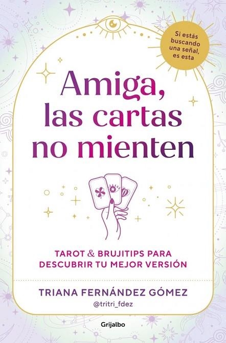 AMIGA, LAS CARTAS NO MIENTEN | 9788425374784 | FERNÁNDEZ GÓMEZ (@TRITRI_FDEZ), TRIANA | Llibreria La Gralla | Librería online de Granollers