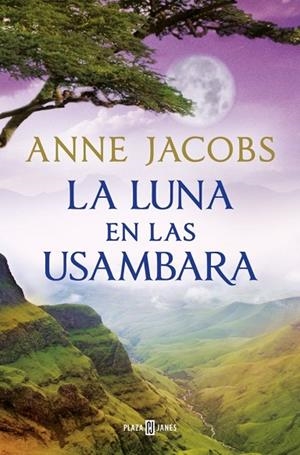 LUNA EN LAS USAMBARA, LA  (SUEÑOS DE ÁFRICA 2) | 9788401028960 | JACOBS, ANNE | Llibreria La Gralla | Llibreria online de Granollers