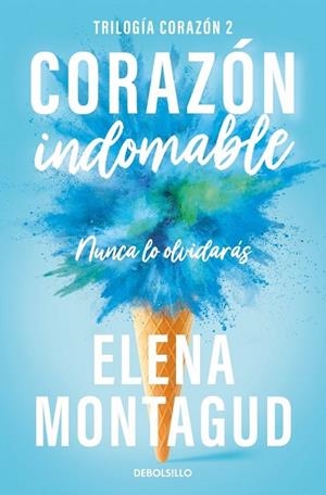 CORAZÓN INDOMABLE (TRILOGÍA CORAZÓN 2) | 9788466390668 | MONTAGUD, ELENA | Llibreria La Gralla | Llibreria online de Granollers