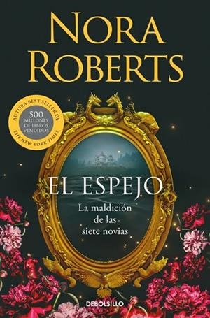 ESPEJO, EL  (LA MALDICIÓN DE LAS SIETE NOVIAS 2) | 9788466389907 | ROBERTS, NORA | Llibreria La Gralla | Llibreria online de Granollers