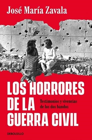 HORRORES DE LA GUERRA CIVIL, LOS | 9788466392631 | ZAVALA, JOSÉ MARÍA | Llibreria La Gralla | Llibreria online de Granollers