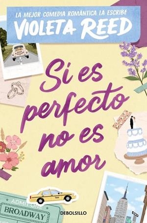 SI ES PERFECTO NO ES AMOR | 9788466388788 | REED, VIOLETA | Llibreria La Gralla | Llibreria online de Granollers