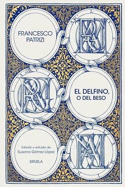 DELFINO, EL , O DEL BESO | 9791387688851 | PATRIZI, FRANCESCO | Llibreria La Gralla | Librería online de Granollers