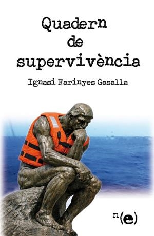 QUADERN DE SUPERVIVÈNCIA | 9788409853403 | FARINYES GASALLA, IGNASI | Llibreria La Gralla | Llibreria online de Granollers