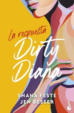 DIRTY DIANA. LA RESPUESTA | 9788408323662 | BESSER, JEN ;  FESTE, SHANA | Llibreria La Gralla | Librería online de Granollers