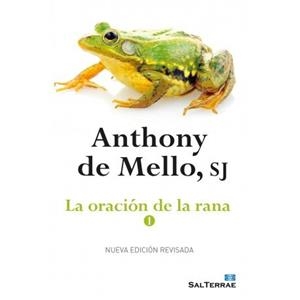ORACIÓN DE LA RANA 1 | 9788429324471 | DE MELLO, ANTHONY | Llibreria La Gralla | Llibreria online de Granollers