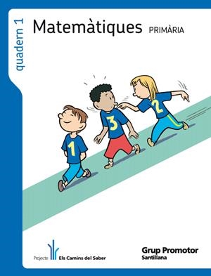 MATEMATIQUES 1 QUADERN 1 CAMINS DEL SABER | 9788479186746 | Llibreria La Gralla | Librería online de Granollers