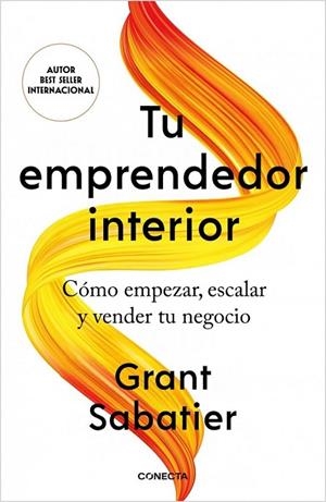TU EMPRENDEDOR INTERIOR | 9791387513245 | SABATIER, GRANT | Llibreria La Gralla | Llibreria online de Granollers