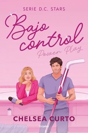BAJO CONTROL (SERIE D. C. STARS 2) | 9788425373435 | CHELSEA, CURTO | Llibreria La Gralla | Llibreria online de Granollers