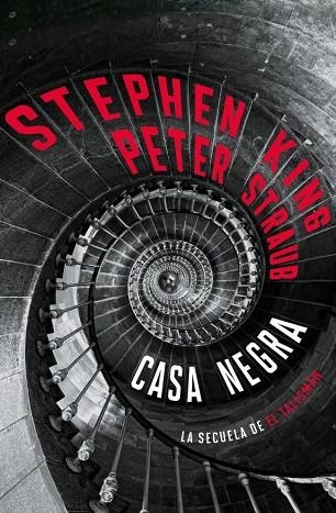 CASA NEGRA (EL TALISMÁN 2) | 9788401040290 | KING, STEPHEN / STRAUB, PETER | Llibreria La Gralla | Llibreria online de Granollers