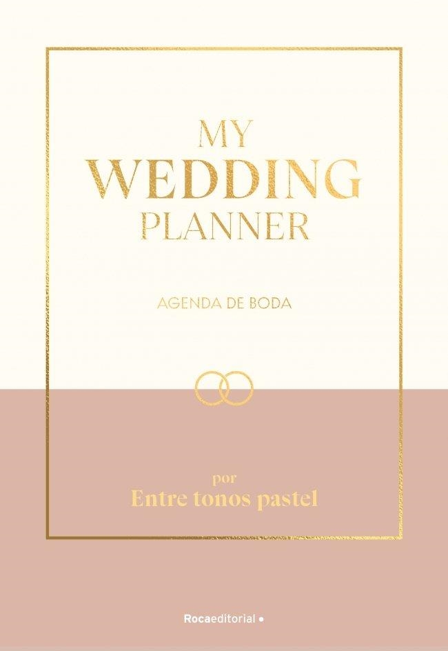 MY WEDDING PLANNER | 9791388139116 | ENTRE TONOS PASTEL, | Llibreria La Gralla | Librería online de Granollers