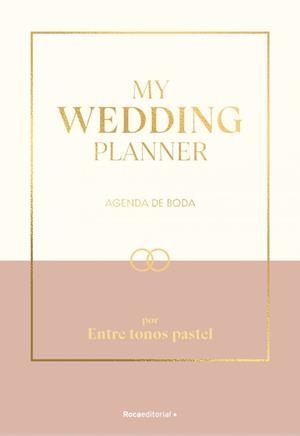 MY WEDDING PLANNER | 9791388139116 | ENTRE TONOS PASTEL, | Llibreria La Gralla | Librería online de Granollers