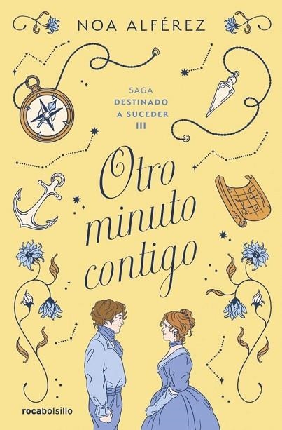 OTRO MINUTO CONTIGO (BOLSILLO - DESTINADO A SUCEDER 3) | 9788410197107 | ALFÉREZ, NOA | Llibreria La Gralla | Llibreria online de Granollers