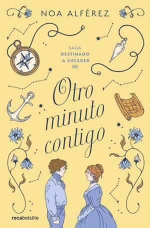 OTRO MINUTO CONTIGO (BOLSILLO - DESTINADO A SUCEDER 3) | 9788410197107 | ALFÉREZ, NOA | Llibreria La Gralla | Llibreria online de Granollers