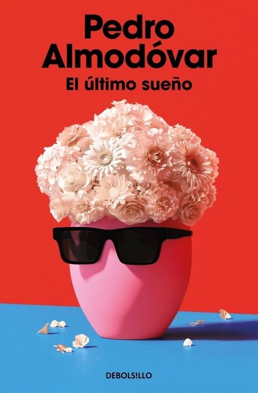 ÚLTIMO SUEÑO, EL (BOLSILLO) | 9788466391627 | ALMODÓVAR, PEDRO | Llibreria La Gralla | Llibreria online de Granollers