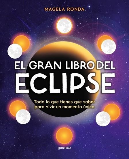 GRAN LIBRO DEL ECLIPSE, EL | 9791388222122 | RONDA, MAGELA | Llibreria La Gralla | Llibreria online de Granollers