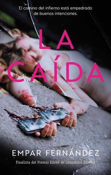 CAÍDA, LA | 9788468377292 | FERNÁNDEZ, EMPAR | Llibreria La Gralla | Llibreria online de Granollers