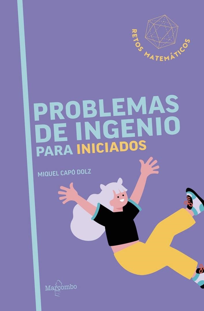 PROBLEMAS DE INGENIO PARA INICIADOS | 9788426740861 | CAPÓ DOLZ, MIQUEL | Llibreria La Gralla | Librería online de Granollers