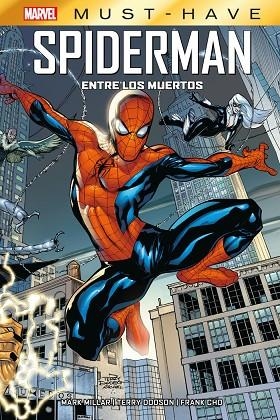 MARVEL MUST HAVE SPIDERMAN. ENTRE LOS MUERTOS | 9788411504294 | CHO, FRANK / DODSON, TERRY / , MARK MILLAR | Llibreria La Gralla | Llibreria online de Granollers