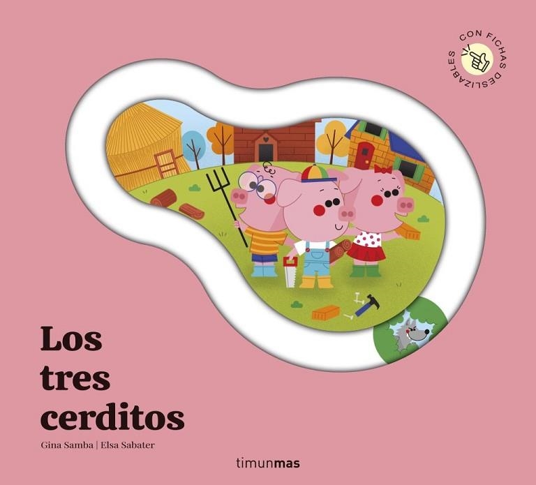 TRES CERDITOS, LOS. CUENTO CON PIEZAS DESLIZABLES | 9788408315995 | SAMBA, GINA | Llibreria La Gralla | Llibreria online de Granollers