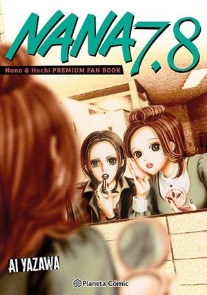 NANA 7.8 (NUEVA EDICIÓN) | 9791388100260 | YAZAWA, AI | Llibreria La Gralla | Llibreria online de Granollers