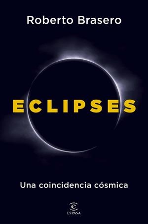 ECLIPSES | 9788467082722 | BRASERO, ROBERTO | Llibreria La Gralla | Llibreria online de Granollers