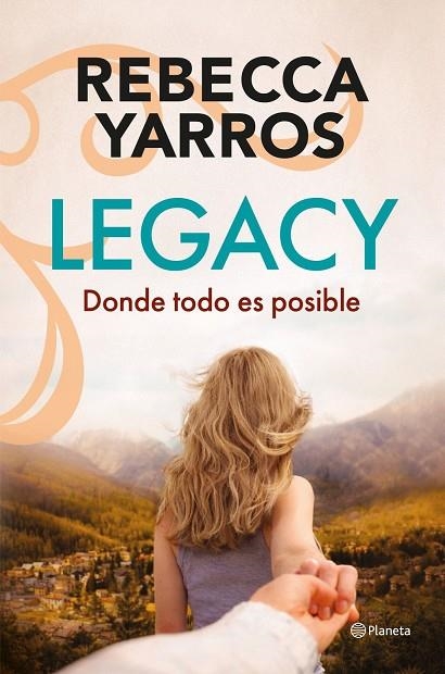 LEGACY. DONDE TODO ES POSIBLE | 9788408322795 | YARROS, REBECCA | Llibreria La Gralla | Llibreria online de Granollers