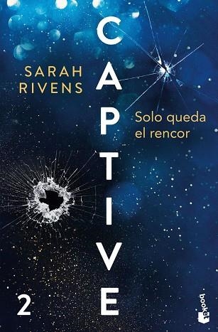 CAPTIVE: SOLO QUEDA EL RENCOR (BOLSILLO) | 9788427055452 | RIVENS, SARAH | Llibreria La Gralla | Llibreria online de Granollers