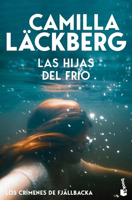 HIJAS DEL FRÍO, LOS (BOLSILLO - LOS CRÍMENES DE FJÄLLBACKA) | 9788408323433 | LÄCKBERG, CAMILLA | Llibreria La Gralla | Llibreria online de Granollers