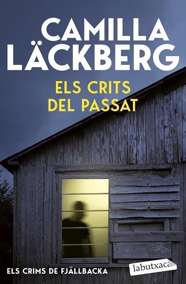CRITS DEL PASSAT, ELS (BUTXACA - ELS CRIMS DE FJÄLLBACKA) | 9791387802691 | LÄCKBERG, CAMILLA | Llibreria La Gralla | Llibreria online de Granollers