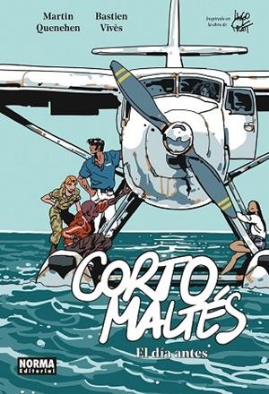 CORTO MALTES. EL DÍA ANTES | 9788467981988 | VIVES, BASTIEN VIVES ;  QUENEHEN, MARTIN | Llibreria La Gralla | Llibreria online de Granollers