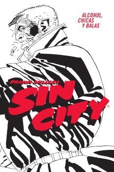 ALCOHOL, CHICAS Y BALAS  SIN CITY 06. (CARTONÉ) | 9788467966404 | MILLER, FRANK MILLER | Llibreria La Gralla | Librería online de Granollers