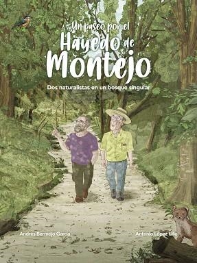 UN PASEO POR EL HAYEDO DE MONTEJO | 9788408306535 | LÓPEZ LILLO, ANTONIO / BERMEJO GARCÍA, ANDRÉS | Llibreria La Gralla | Llibreria online de Granollers